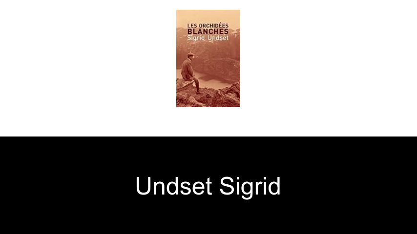 livres de Undset Sigrid