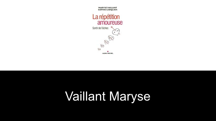 livres de Vaillant Maryse