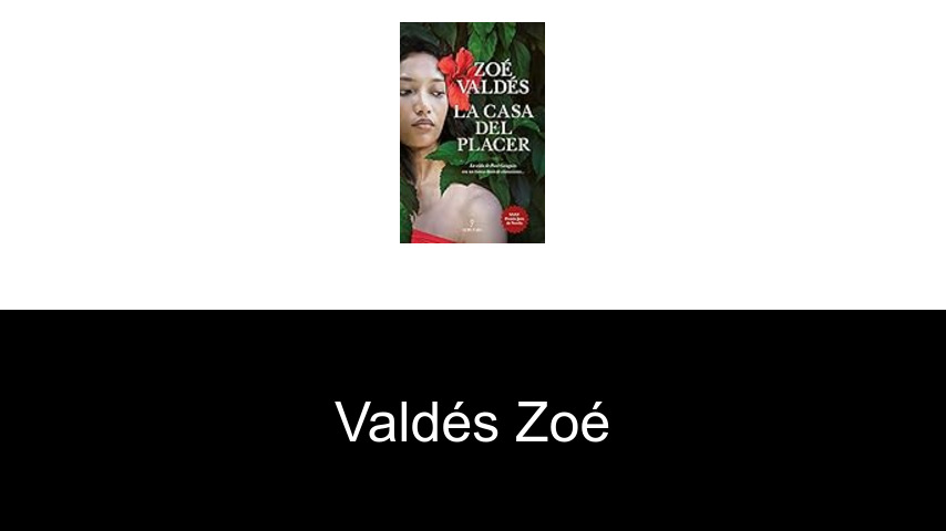 livres de Valdés Zoé