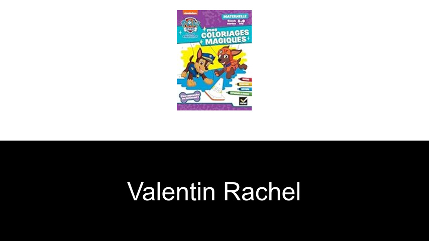 livres de Valentin Rachel