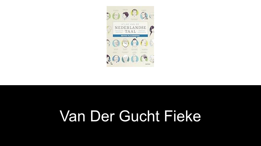 livres de Van der Gucht Fieke