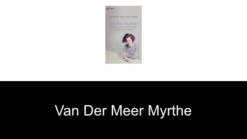 livres de van der Meer Myrthe