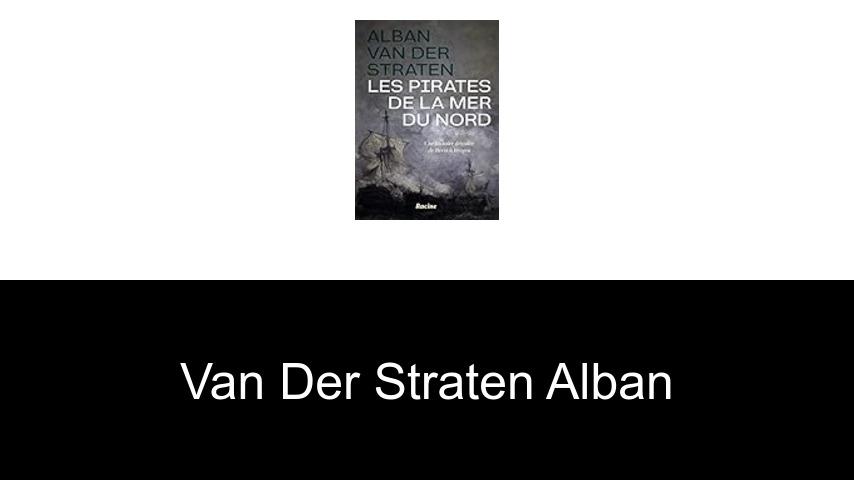 livres de Van Der Straten Alban