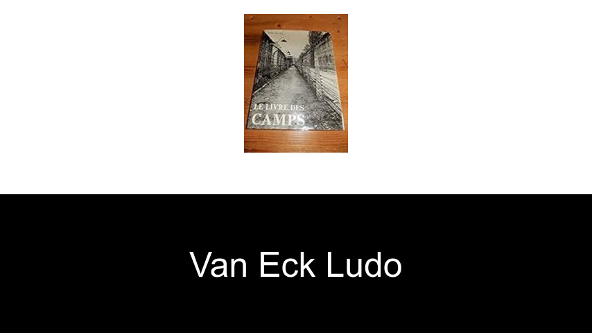 livres de VAN ECK Ludo