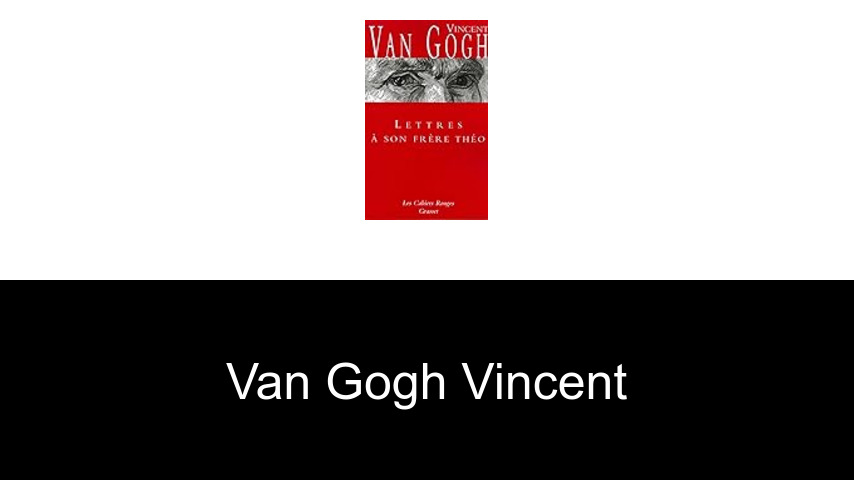 livres de Van Gogh Vincent