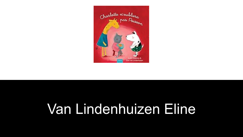 livres de Van Lindenhuizen Eline
