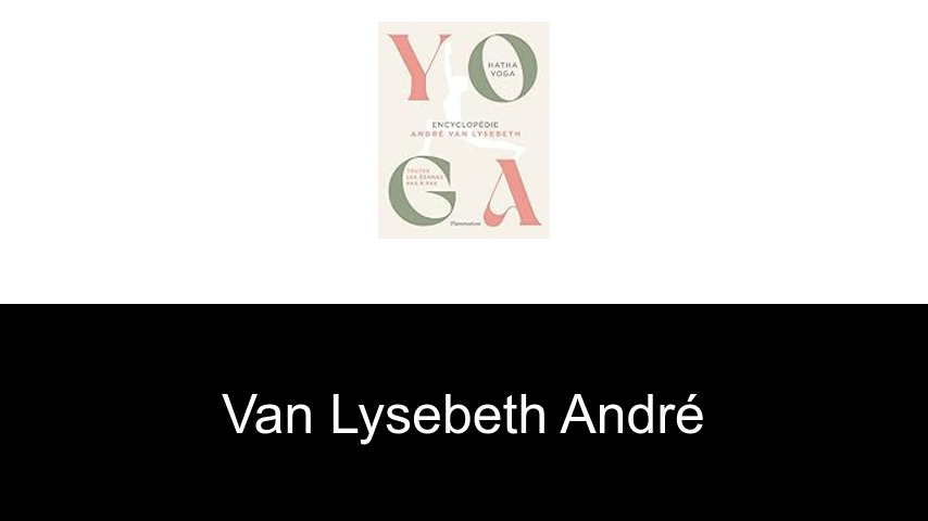 livres de Van Lysebeth André