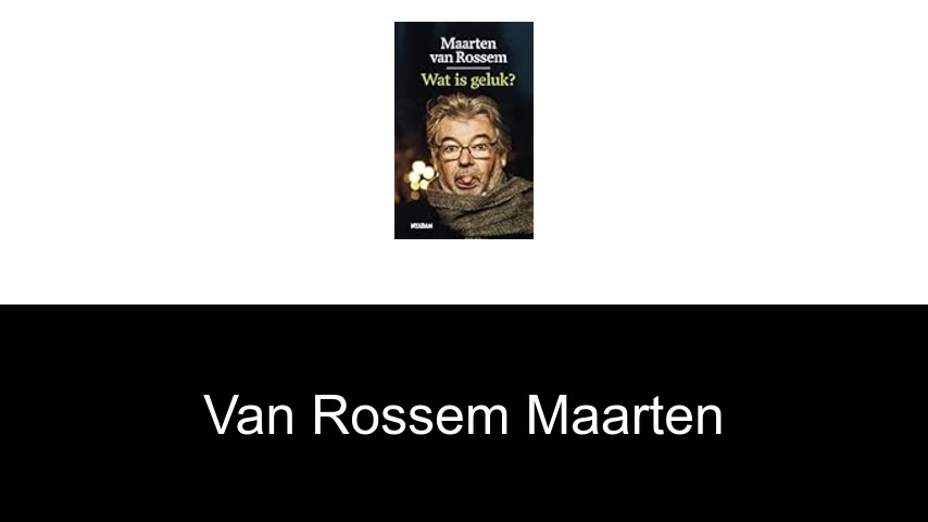 livres de van Rossem Maarten