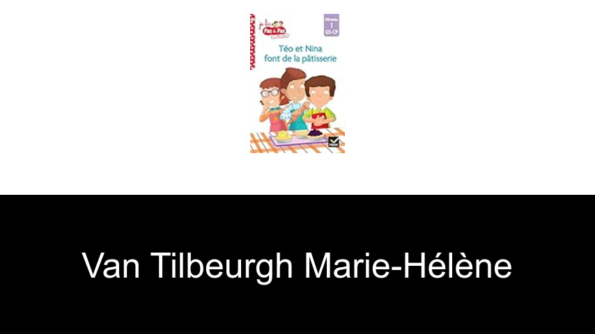 livres de Van Tilbeurgh Marie-Hélène