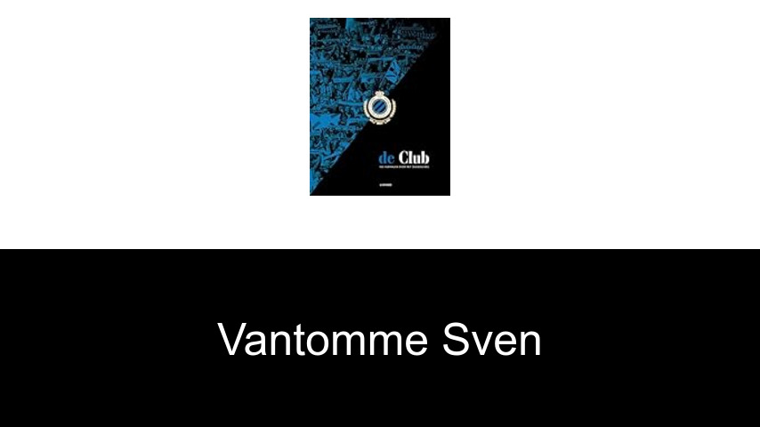 livres de Vantomme Sven