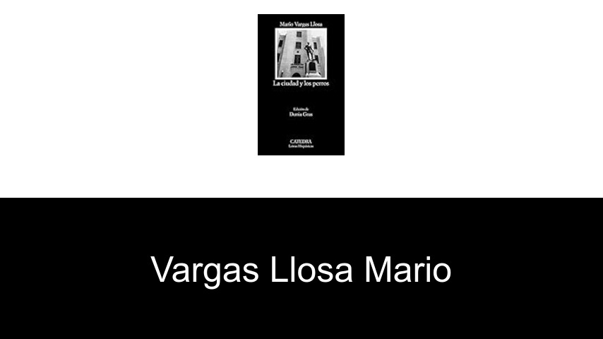 livres de Vargas Llosa Mario