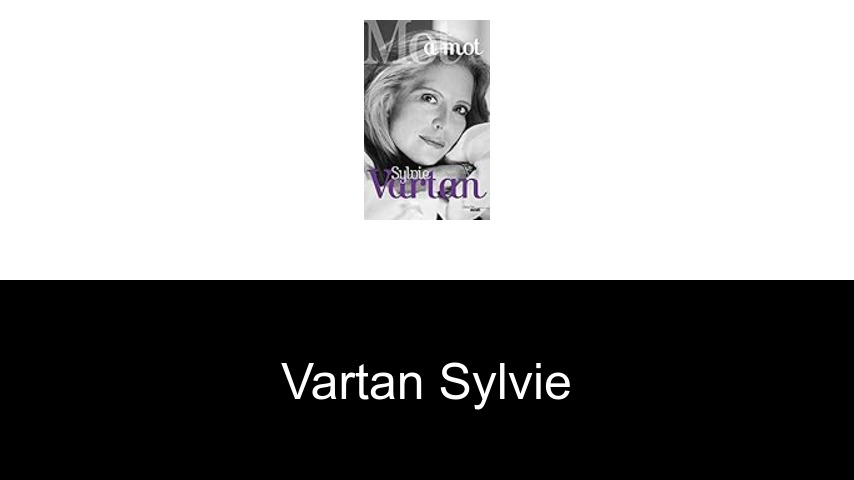 livres de Vartan Sylvie