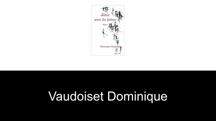 livres de Vaudoiset Dominique