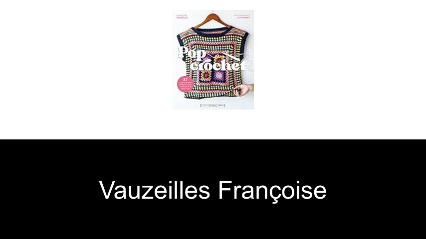 livres de Vauzeilles Françoise