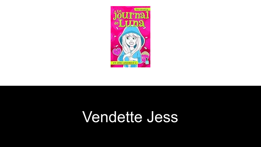 livres de Vendette Jess
