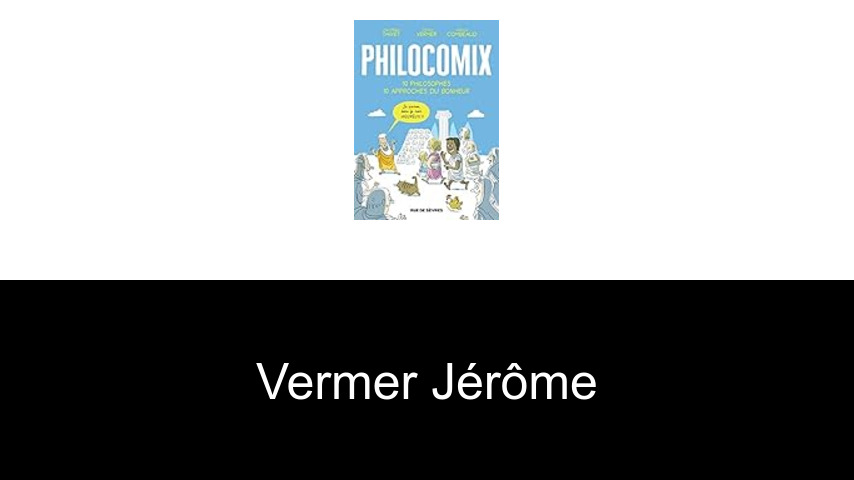 livres de VERMER Jérôme
