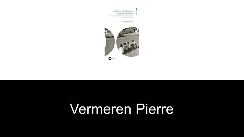 livres de Vermeren Pierre