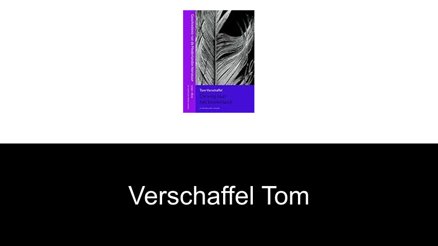 livres de Verschaffel Tom