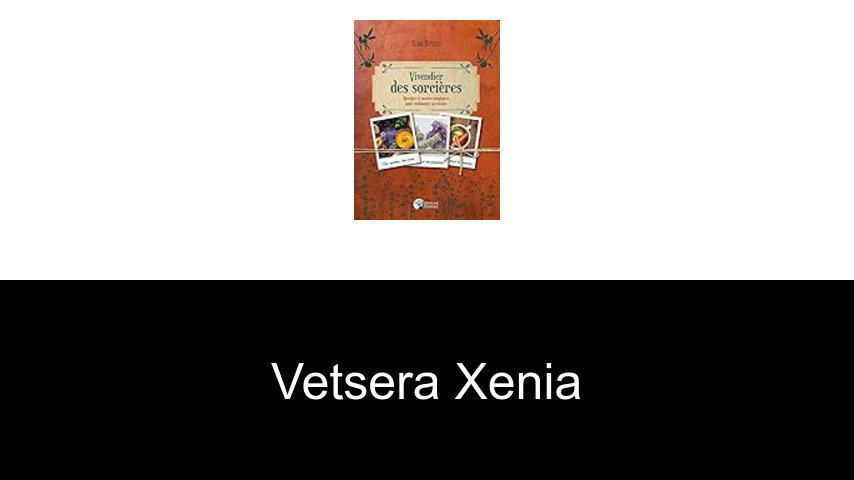 livres de Vetsera Xenia