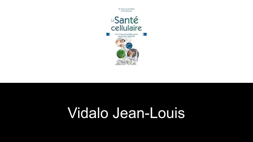 livres de VIDALO JEAN-LOUIS