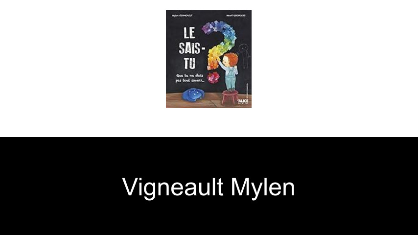livres de Vigneault Mylen