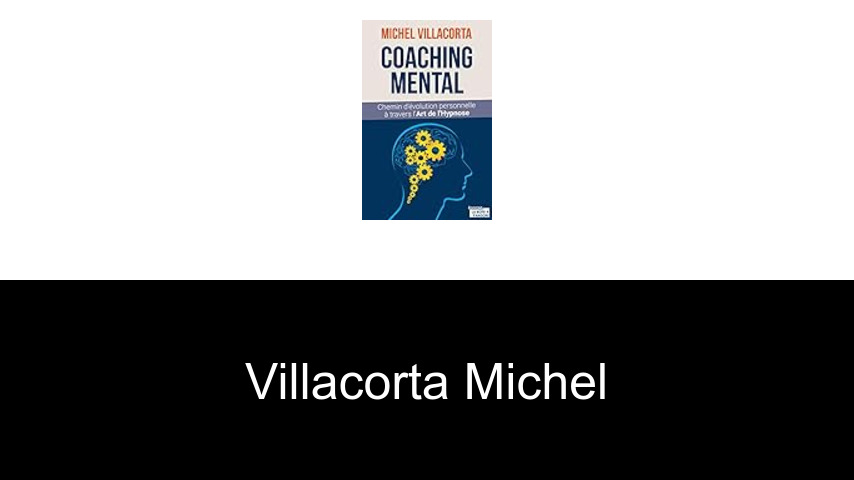 livres de Villacorta Michel