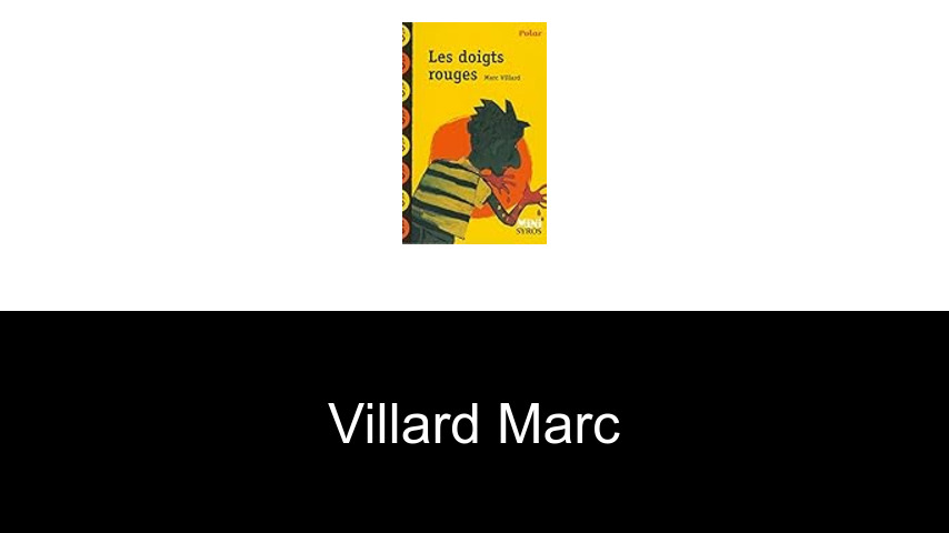livres de Villard Marc