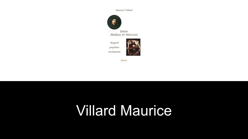 livres de Villard Maurice