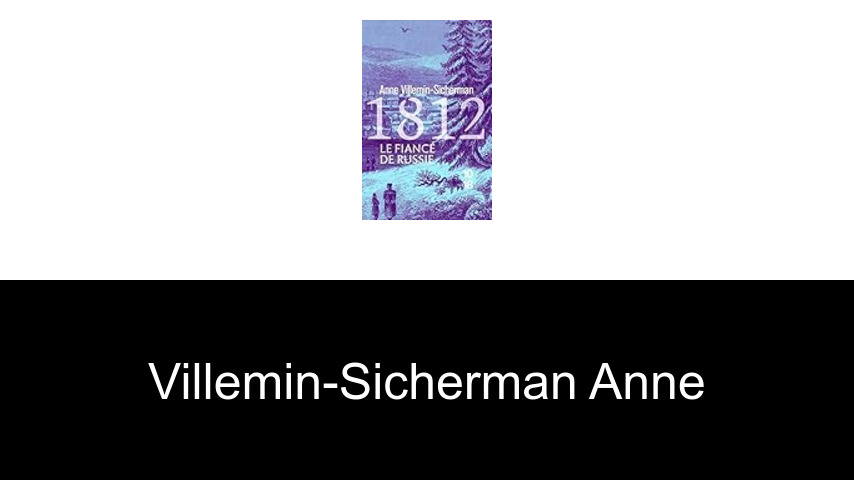 livres de Villemin-Sicherman Anne
