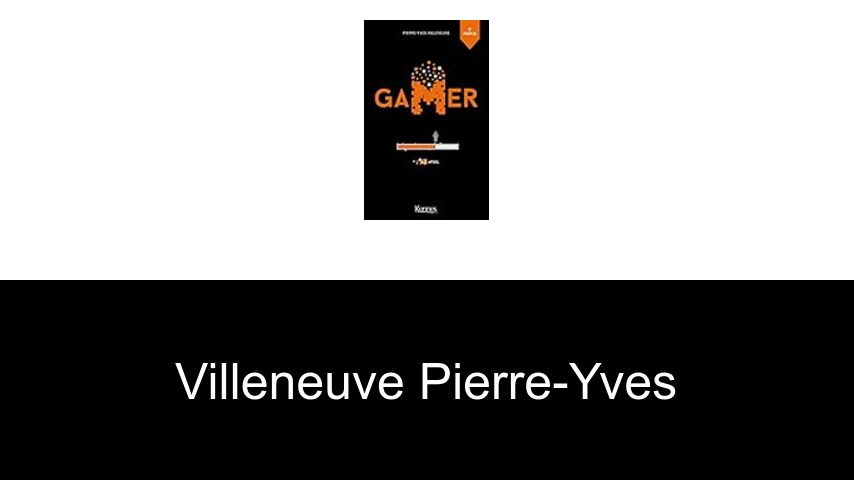 livres de Villeneuve Pierre-Yves