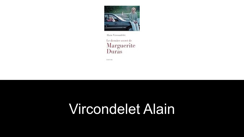livres de Vircondelet Alain