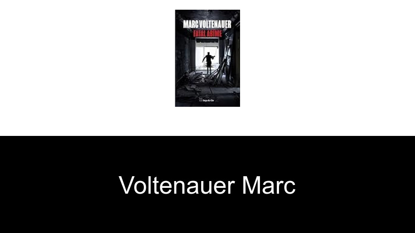 livres de Voltenauer Marc