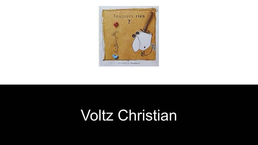 livres de Voltz Christian