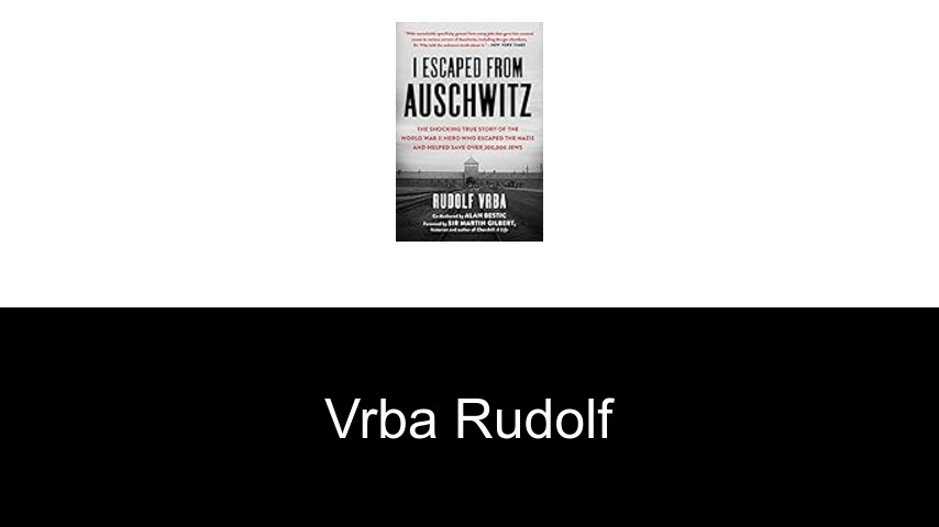 livres de Vrba Rudolf