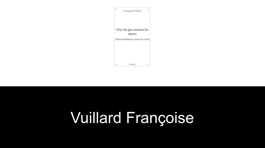 livres de Vuillard Françoise