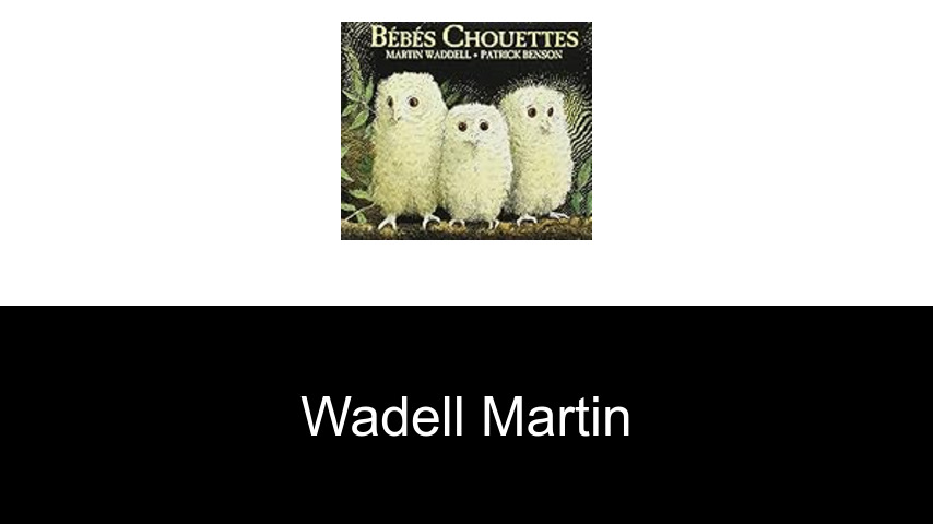 livres de Wadell Martin
