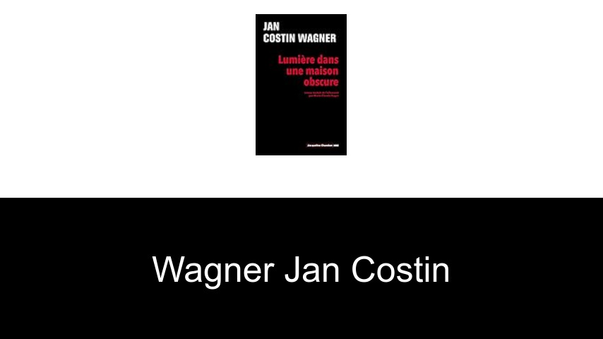 livres de Wagner Jan Costin
