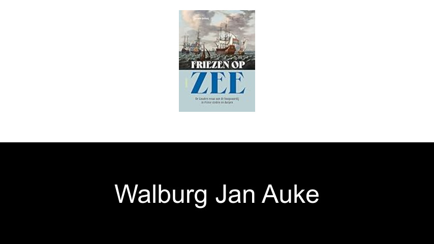 livres de Walburg Jan Auke