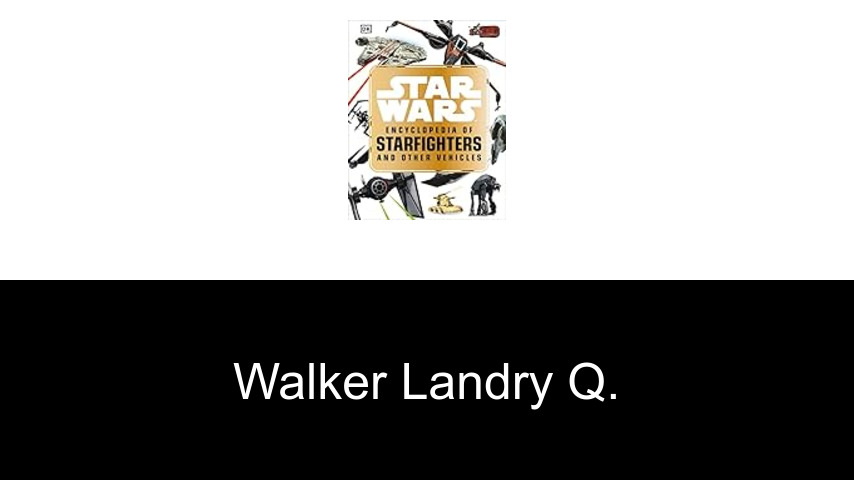 livres de Walker Landry Q.