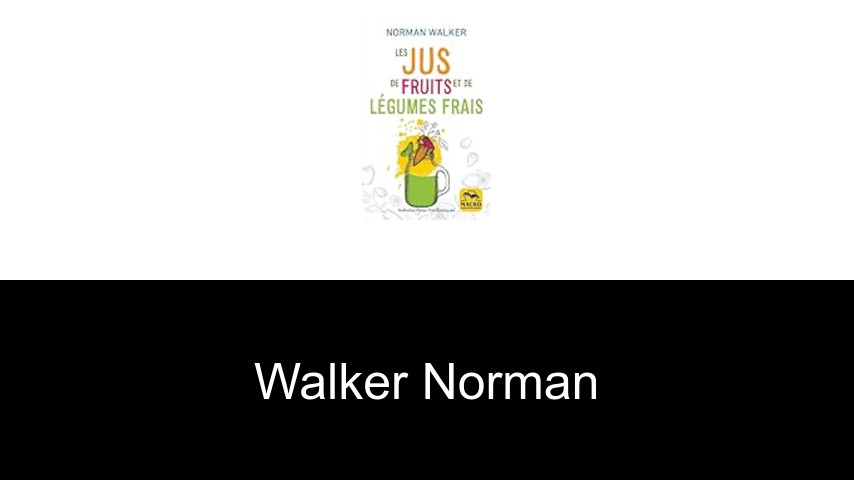 livres de Walker Norman
