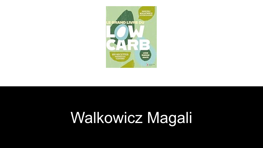 livres de Walkowicz Magali