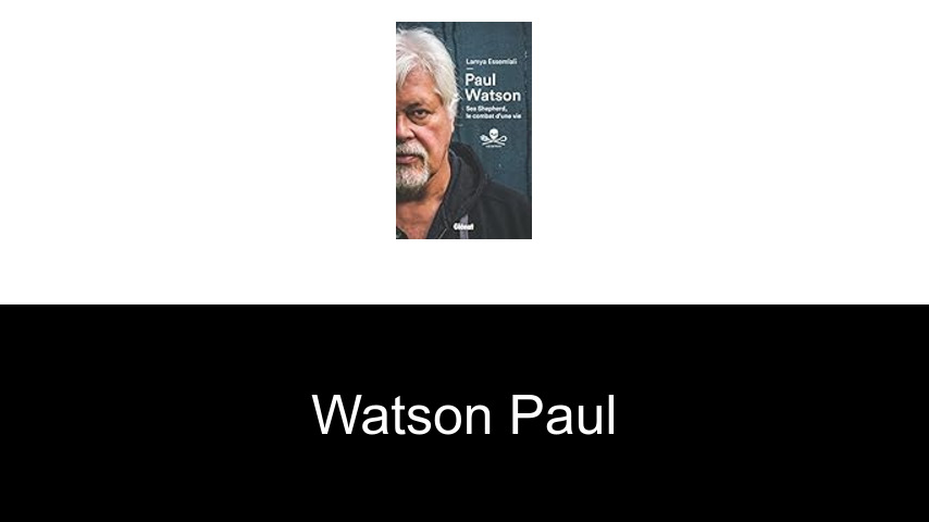 livres de Watson Paul