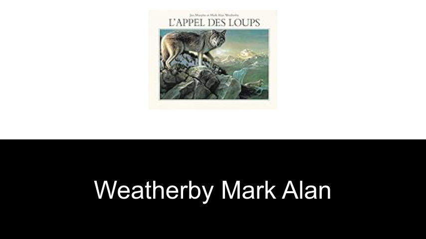 livres de Weatherby Mark Alan
