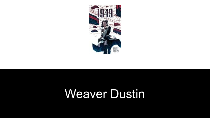 livres de Weaver Dustin