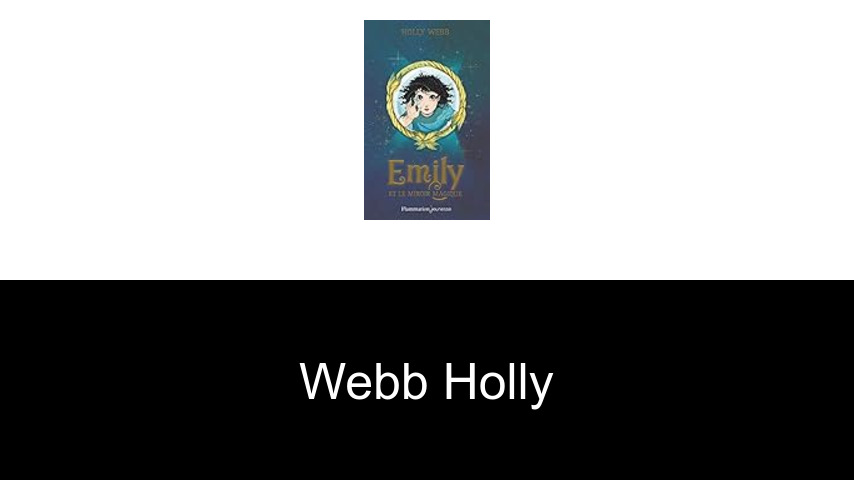 livres de Webb Holly