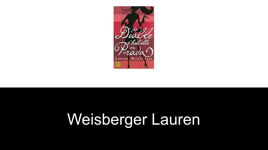 livres de Weisberger Lauren