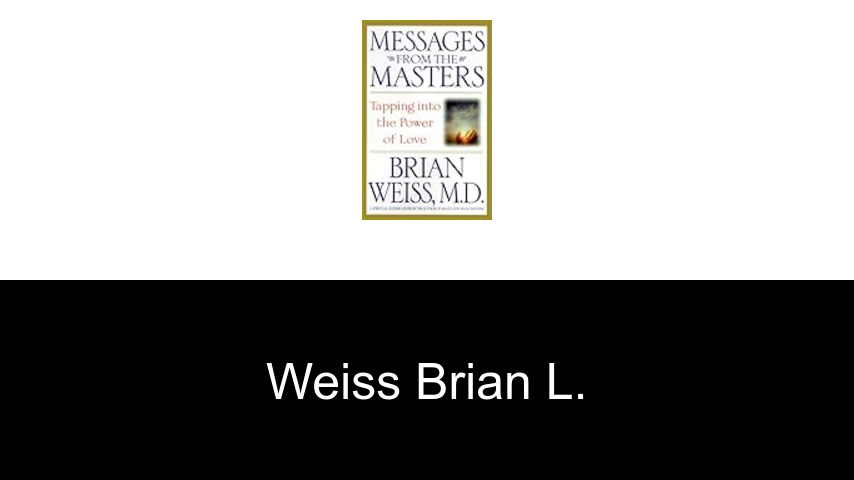 livres de Weiss Brian L.