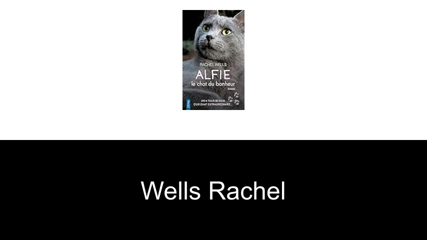 livres de Wells Rachel