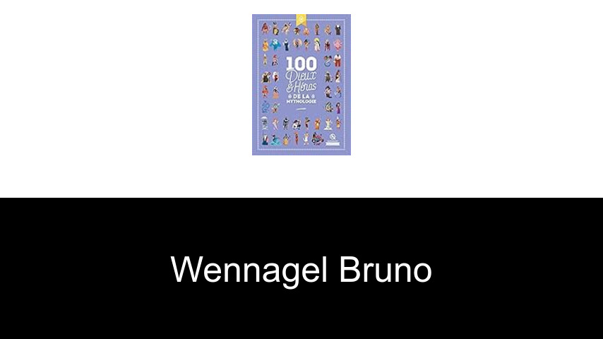 livres de Wennagel Bruno