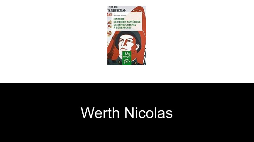 livres de Werth Nicolas